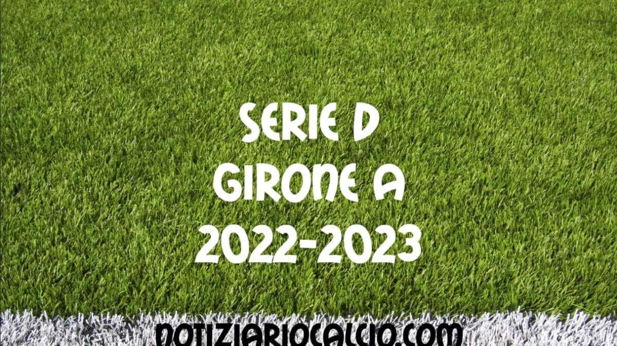 Serie D, girone A: la nuova classifica dopo i posticipi