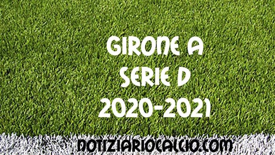 Serie D, la nuova classifica del girone A dopo i recuperi di oggi