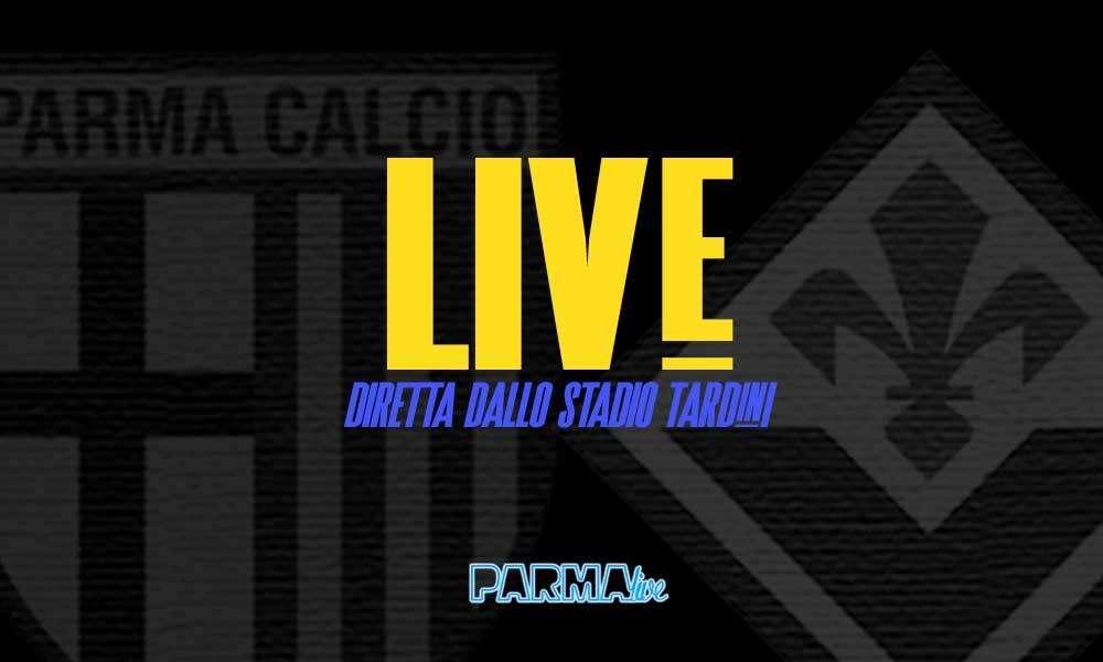 LIVE! Parma-Fiorentina 1-1, finisce così e sono due punti clamorosamente buttati