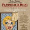 In teatro il testo di Emanuela Mari "Frammenti di donne", con... 'scorci dal passato per la donna del futuro'