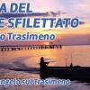 La Sagra del Pesce Sfilettato ogni sera sino a domenca a Sant'Arcangelo sul Trasimeno
