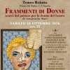 Sabato 24 ottobre Emanuela Mari porta in scena al Teatro Ridotto di L'Aquila il testo "Frammenti di donne"