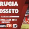 Stasera rivediamoci alle 21.15 su Umbria Tv l'amichevole di oggi tra Perugia e Grosseto