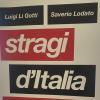 Raccontare quello che non si vede: la lezione di legalità in “Stragi d’Italia” di Luigi Li Gotti e Saverio Lodato