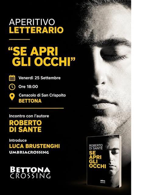 Roberto Di Sante presenterà il suo ultimo libro il 25 settembre come "aperitivo" al Bettona Crossing del mattino seguente
