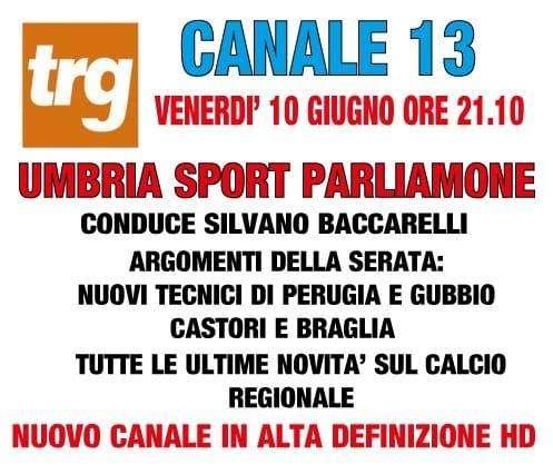 Stasera torna su TRG "Umbria Sport", ma da questa sera sarà sul canale 13!