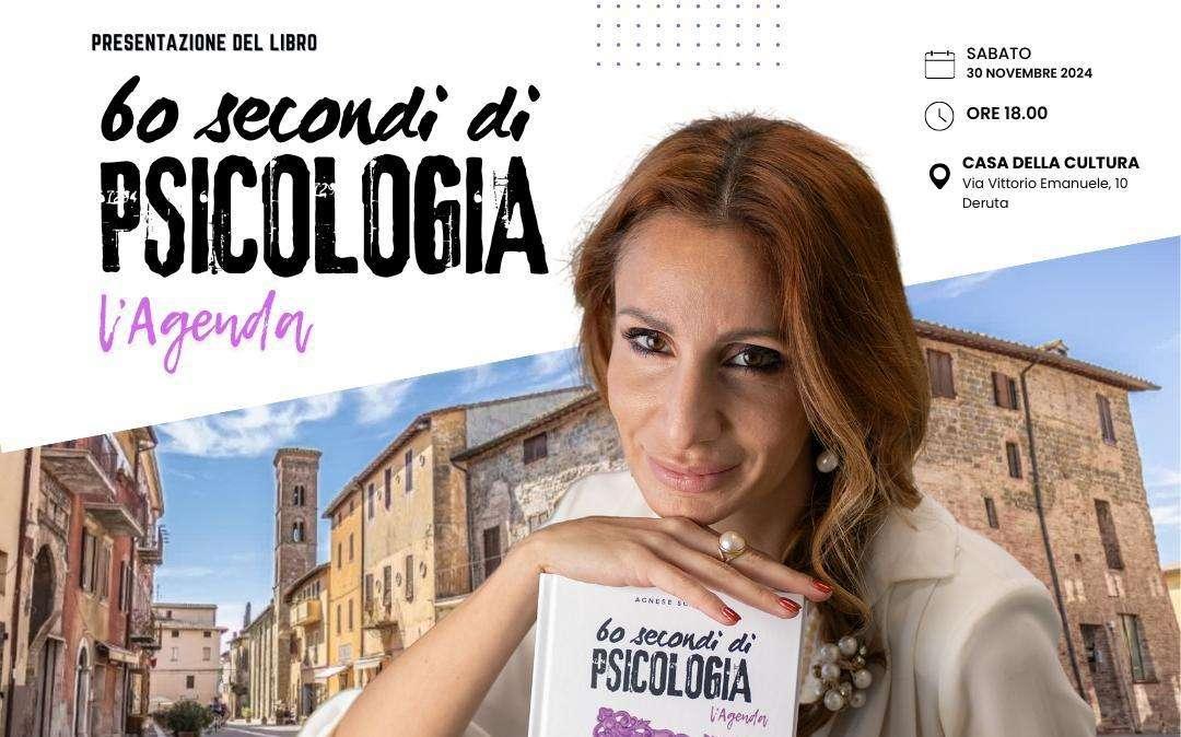 Il 30 novembre a Deruta la presentazione di "60 secondi di psicologia" di Agnese Scappini
