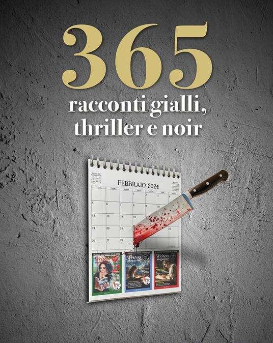 Domenica ci sarà la presentazione di "365 racconti gialli, thriller e noir" 