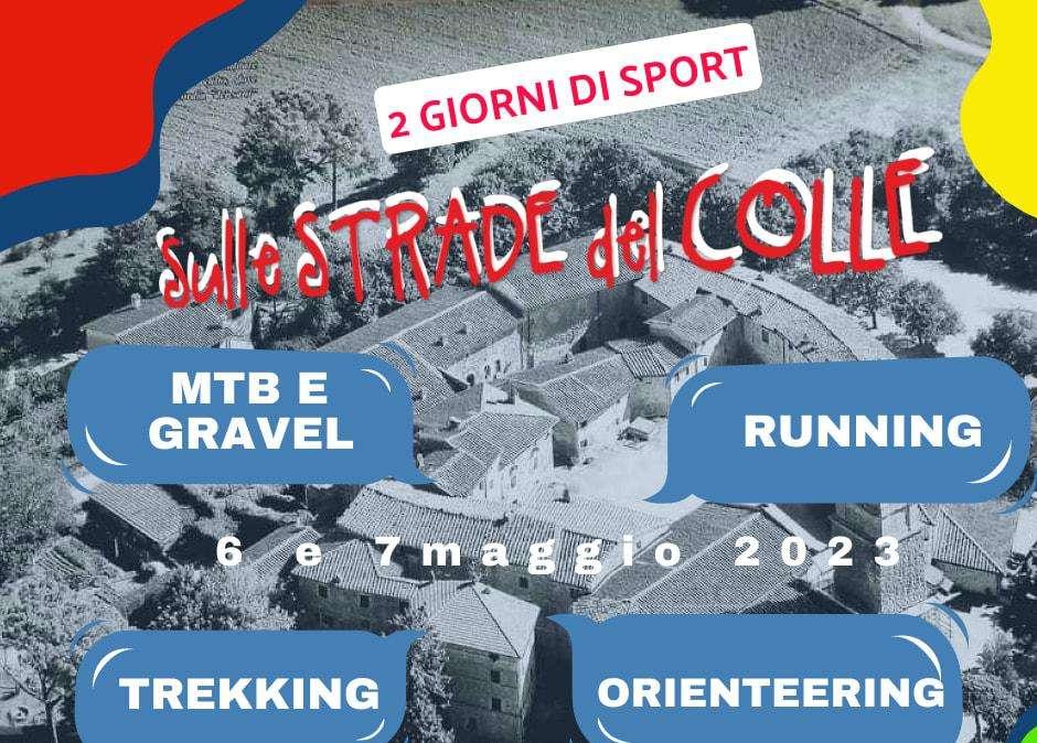 Il 6 e 7 maggio due giorni di sport a Collestrada: non solo la gara podistica "Sulle strade del colle"