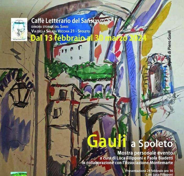 Volete ammirare la mostra di Piero Gauli? E' in corso a Spoleto curata da Luca Filipponi e Paola Biadetti