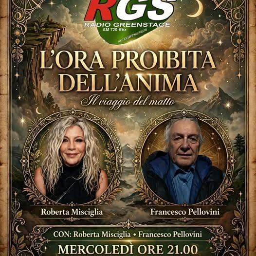 Mercoledì 21 alle 21 su RGS Radio c'è "L'ora proibita dell'anima" di Roberta Misciglia: ospite Francesco Pellovini