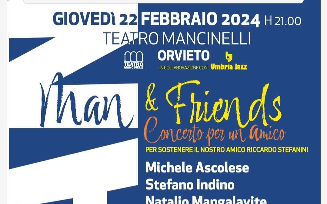 Il 22 febbraio al "Mancinelli" di Orvieto il "Concerto per un amico"... dagli amici di Riccardo