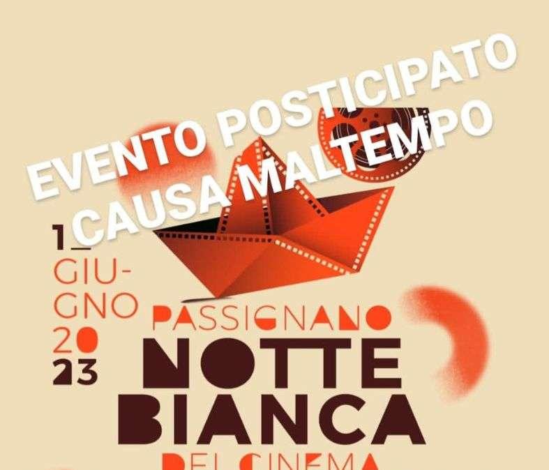 Annullata per il maltempo la notte bianca di Passignano di stasera
