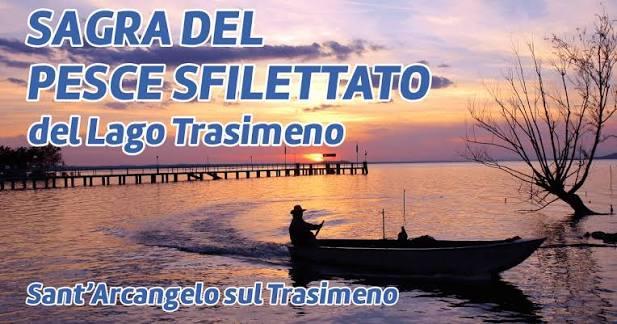 La Sagra del Pesce Sfilettato ogni sera sino a domenca a Sant'Arcangelo sul Trasimeno