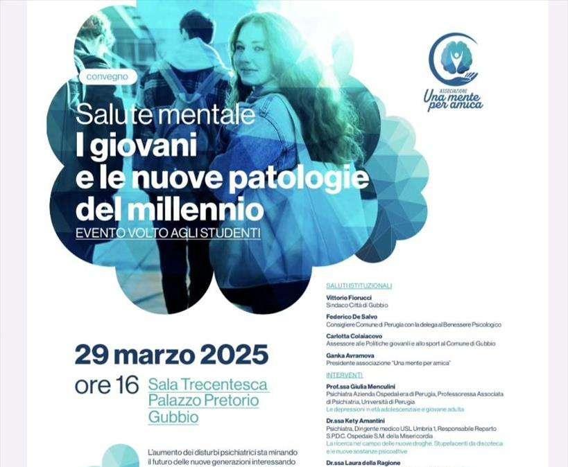 Sabato a Gubbio si parla di "Salute mentale. I giovani e le nuove patologie del millennio”: organizza "Una mente per amica"