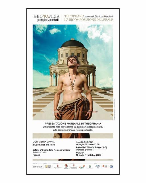 Ecco il progetto "Theophania", con una mostra a Foligno che sarà inaugurata il 10 luglio