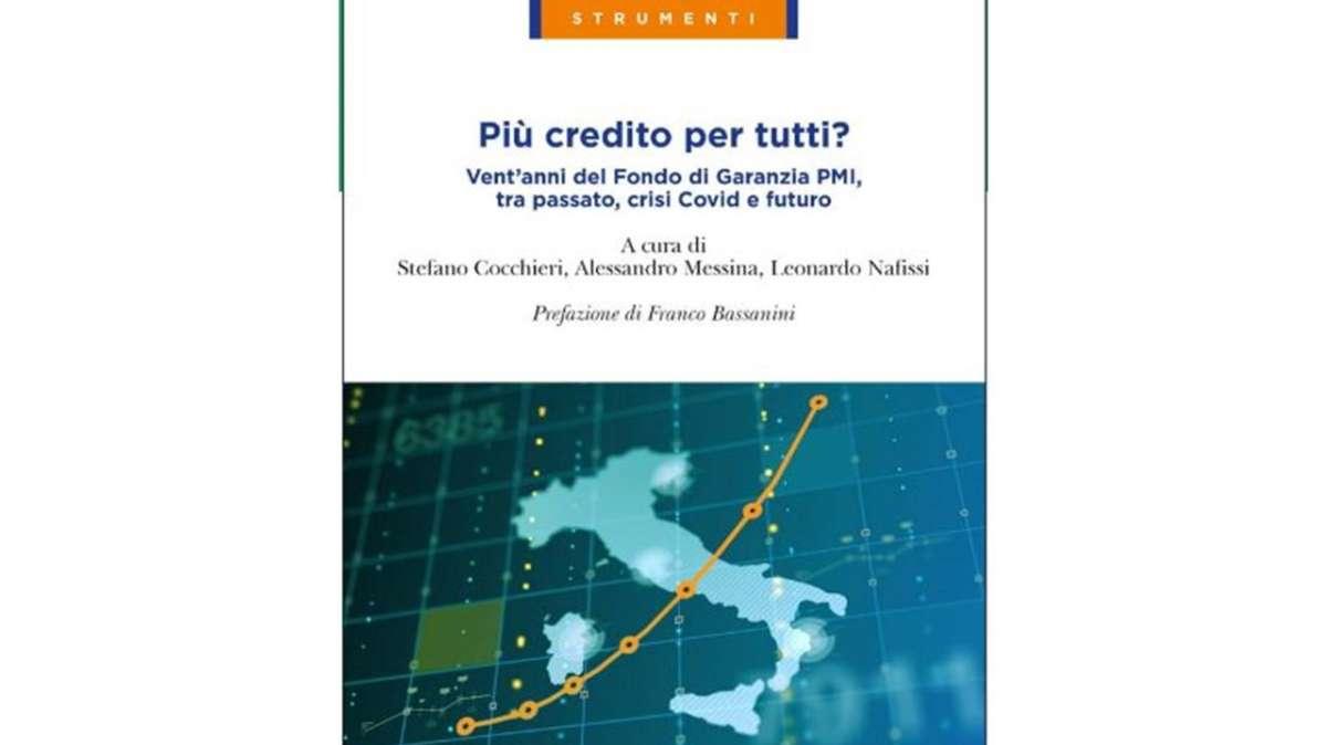 Oggi alle 17 con l'ex ministro Bassanini alla Sala dei Notari si presenta il libro "Più credito per tutti?" di Cocchieri, Messina e Nafissi