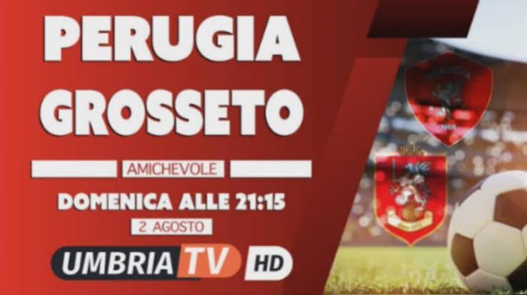 Stasera rivediamoci alle 21.15 su Umbria Tv l'amichevole di oggi tra Perugia e Grosseto