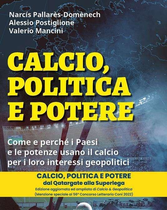Sabato a Perugia la presentazione del libro "Calcio, politica e potere"