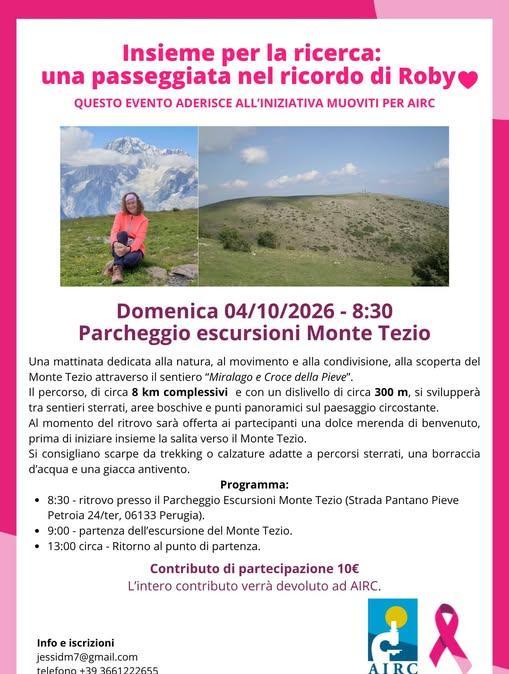 Il 4 ottobre al Monte Tezio la "Passeggiata nel ricordo di Roby" a favore dell'Airc (Associazione italiana per la ricerca sul cancro)