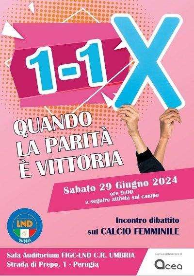 Sabato a Perugia "Calcio femminile e lotta alla violenza di genere: il 1-1 X: quando la parità è vittoria"