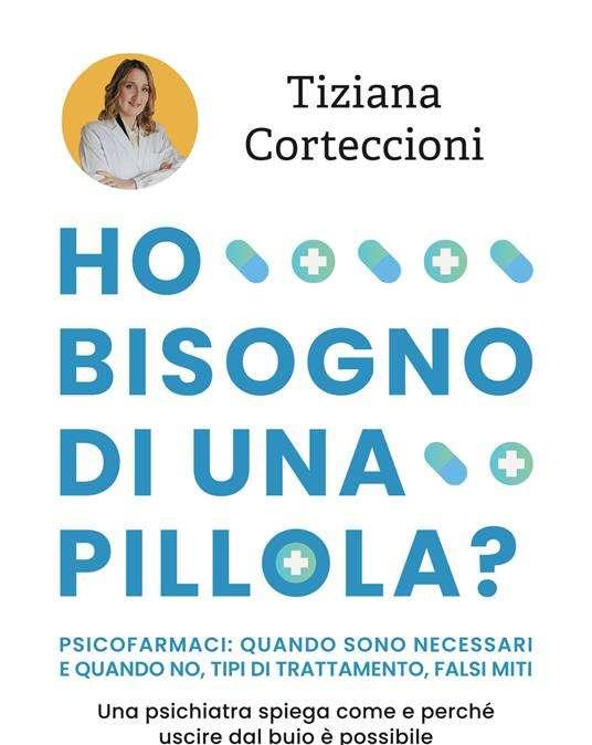 "Ho bisogno di una pillola?": sabato a Perugia la presentazione del libro di Tiziana Corteccioni