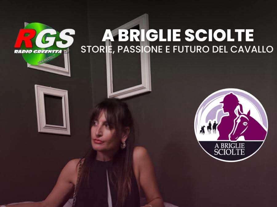 Appuntamento oggi alle ore 18 su RGS Radio con "A briglie sciolte" di Catia Brozzi
