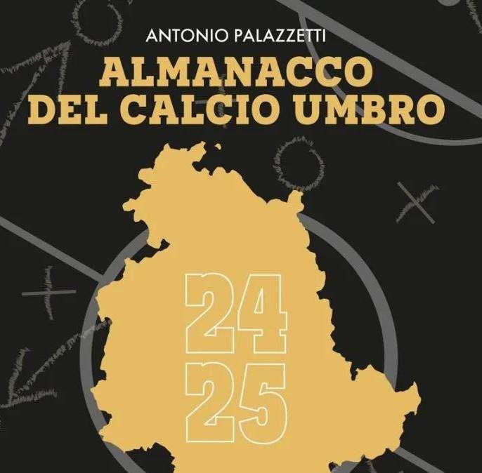 Torna l'Almanacco del calcio umbro: è in arrivo l'edizione 2024/2025