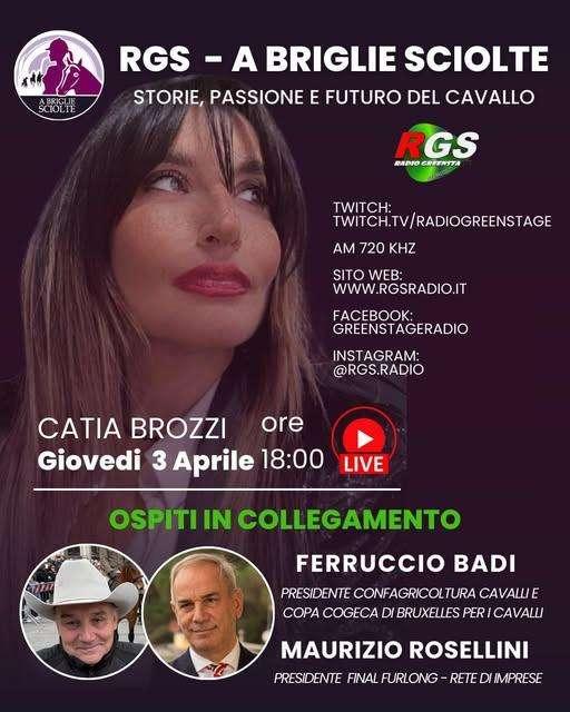 Oggi alle 18 su RGS Radio c'è "A briglie sciolte": ospiti di Catia Brozzi saranno Ferruccio Badi e Maurizio Rosellini