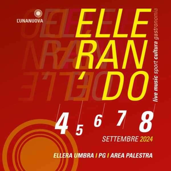 Da stasera Ellera in festa! Sino a domenica c'è "Elleran'do"