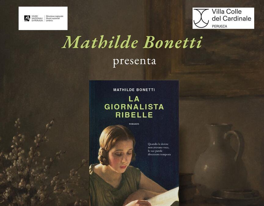 Domenica 25 ottobre Mathilde Bonetti presenta a Perugia il suo libro “La Giornalista Ribelle”: con lei Federica Sartori