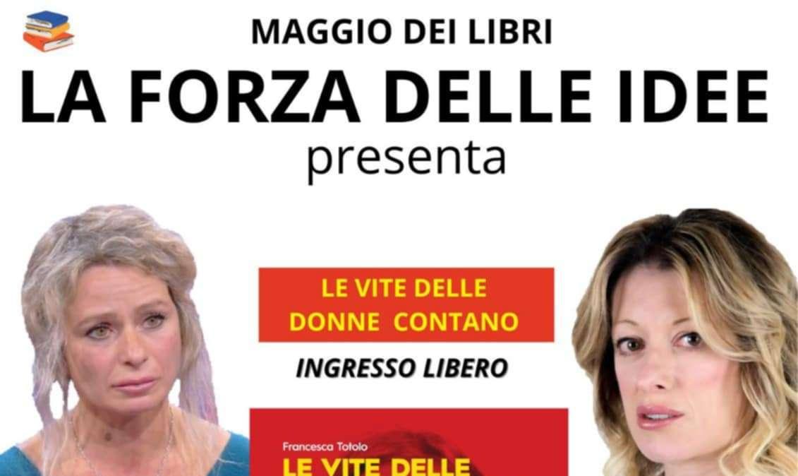 Domenica 4 maggio a Spina la presentazione del libro "Le vite delle donne contano" con Francesca Totolo e Alessandra Verni 