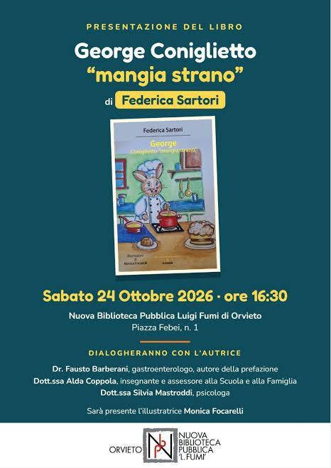 Presentazione del libro per bambini "George Coniglietto 'Mangia Strano'": appuntamento sabato 24 alla Biblioteca Fumi di Orvieto