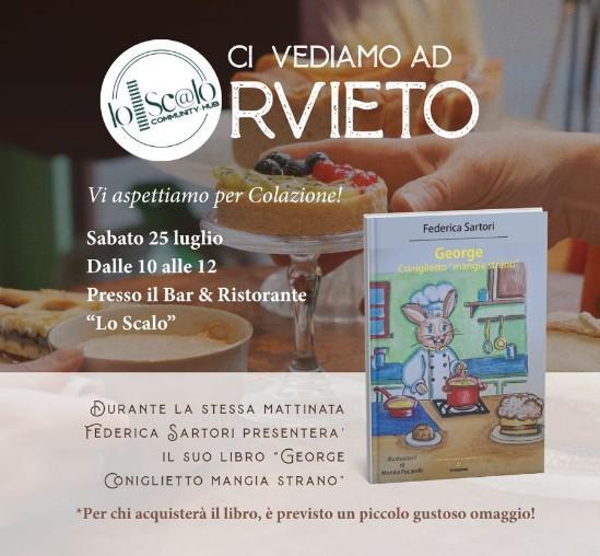 Sabato 25 luglio ad Orvieto una nuova presentazione del libro "George Coniglietto 'mangia strano'” di Federica Sartori