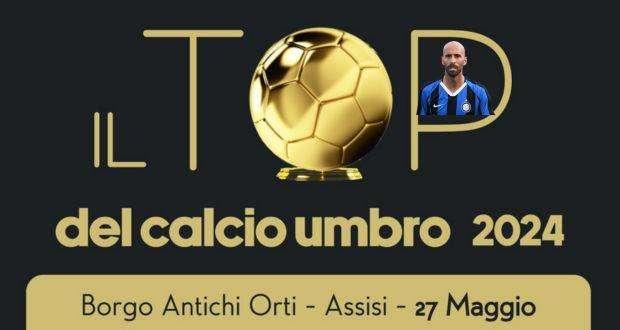 Il 27 maggio la grande festa del calcio umbro ad Assisi: ospiti Cucinelli, Ranocchia, Frey, Borja Valero e tanti altri