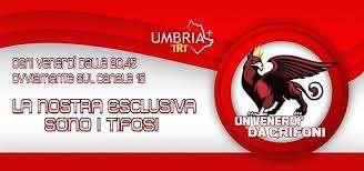 Stasera alle 20.45 nuovo appuntamento in Tv su Umbria Più con "Un venerdì da Grifoni"