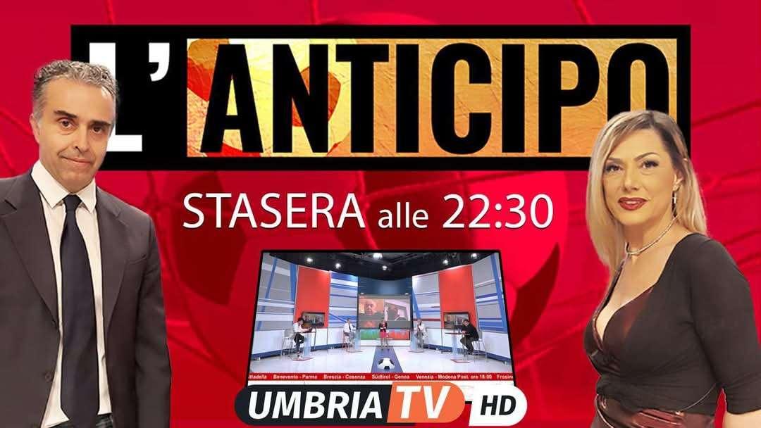 Stasera alle 22.30 su Umbria TV c'è "L'anticipo": questi gli ospiti 
