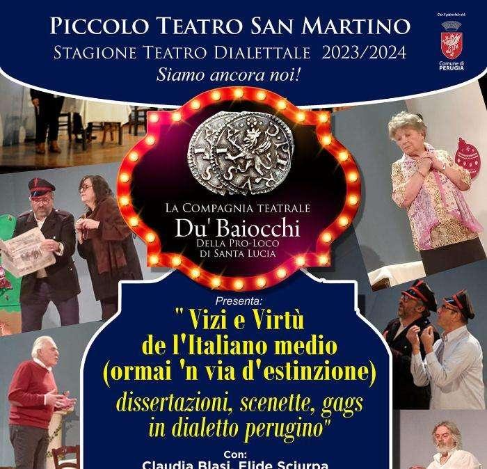 Nuovo spettacolo teatrale della compagnia "Dù Baiocchi" di Santa Lucia al San Martino di Perugia