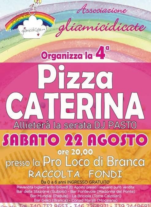 Il 22 agosto torna "Pizza Caterina": a Branca con "Gli amici di Cate" per aiutare la bambina affetta da SMA