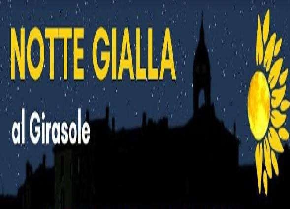 Un sabato di grande festa a San Mariano! C'è la "Notte Gialla" al Girasole