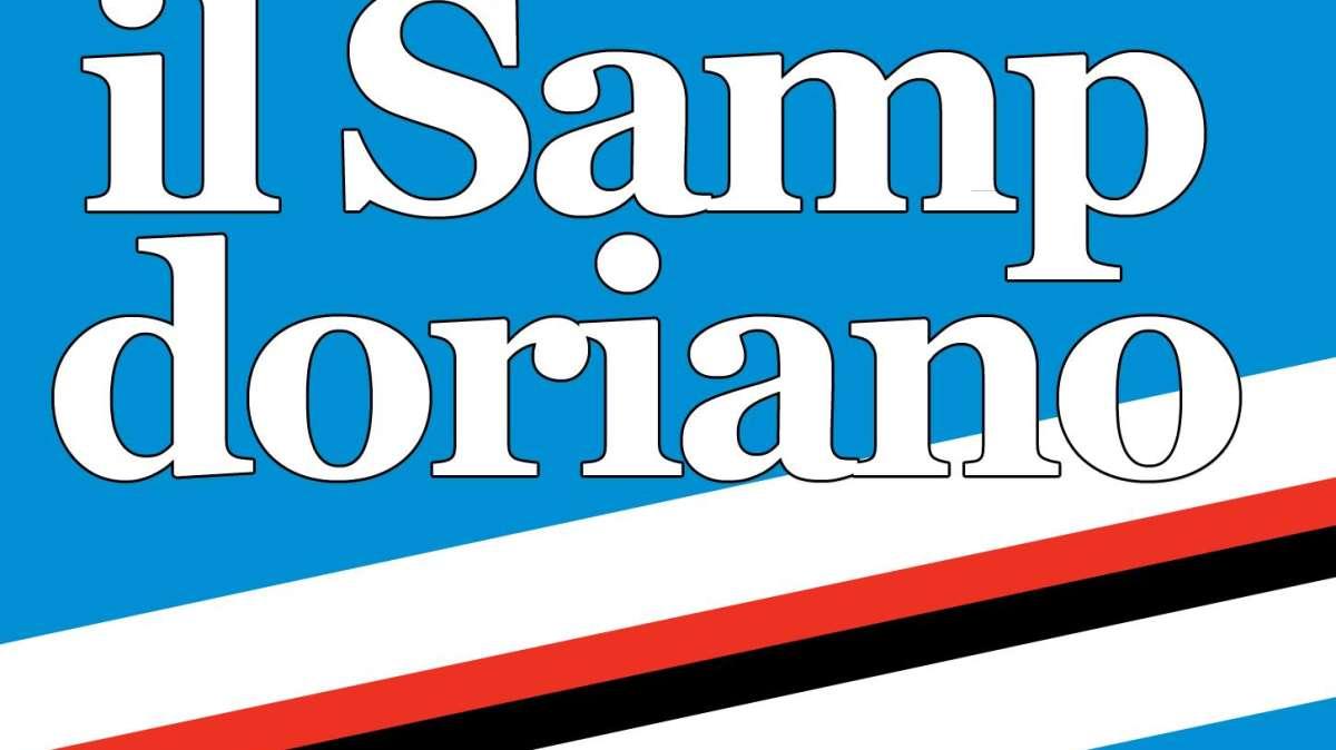 IL SAMPDORIANO - Una parola è troppo, cento sono poche. Il momento Sampdoria