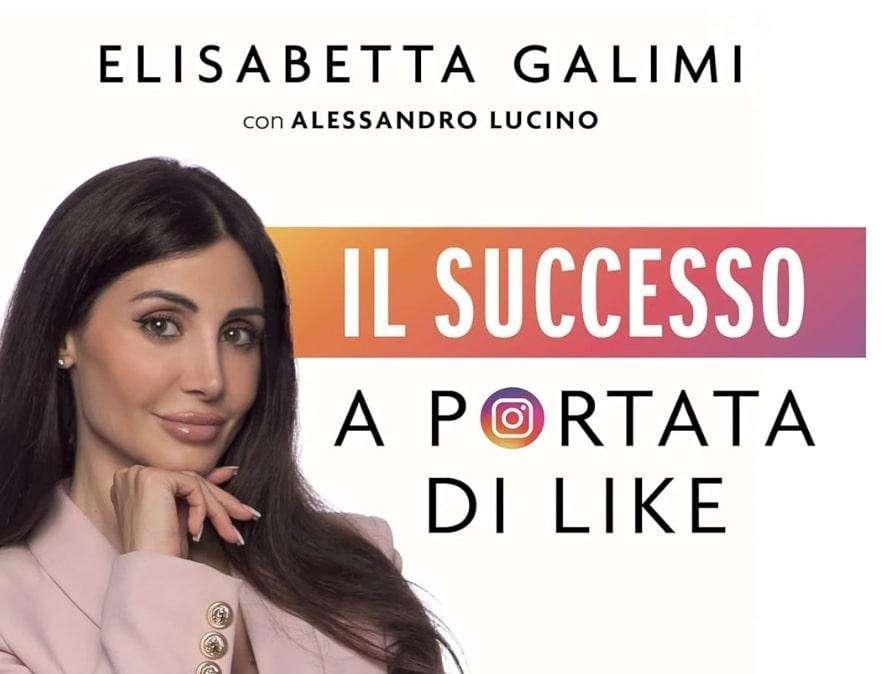 "Il successo a portata di like": dal 1° novembre il libro di Elisabetta Galimi