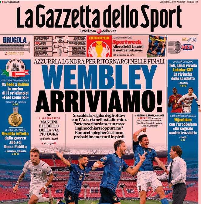 Rassegna stampa sportiva oggi: prime pagine venerdì 25 giugno 2021