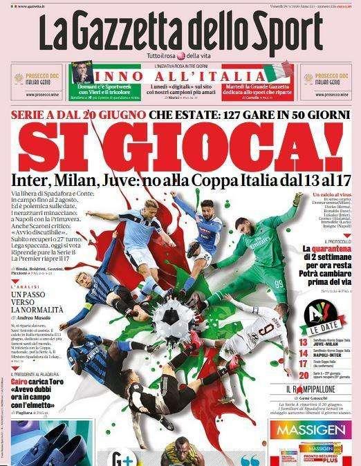 La Gazzetta dello Sport in apertura sulla Serie A: "Si gioca!"
