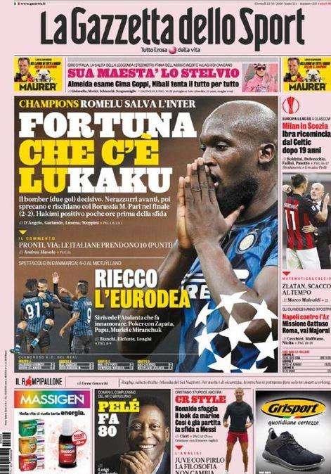 La Gazzetta dello Sport in apertura: "Fortuna che c'è Lukaku. Riecco l'Eurodea"