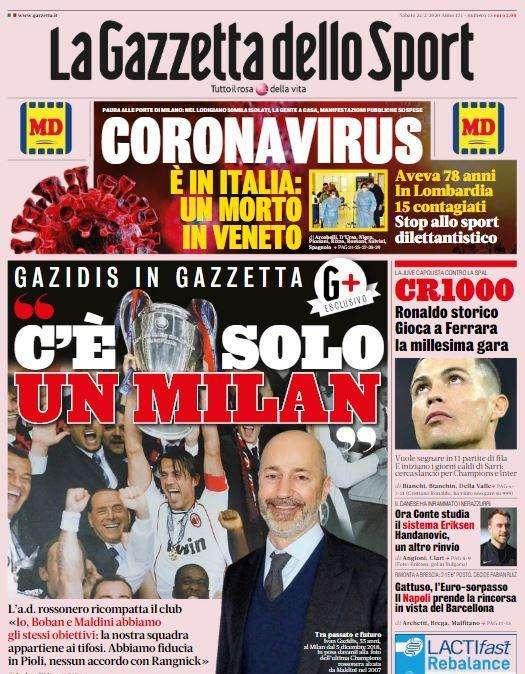 La Gazzetta dello Sport in apertura, Gazidis: "C'è solo un Milan"