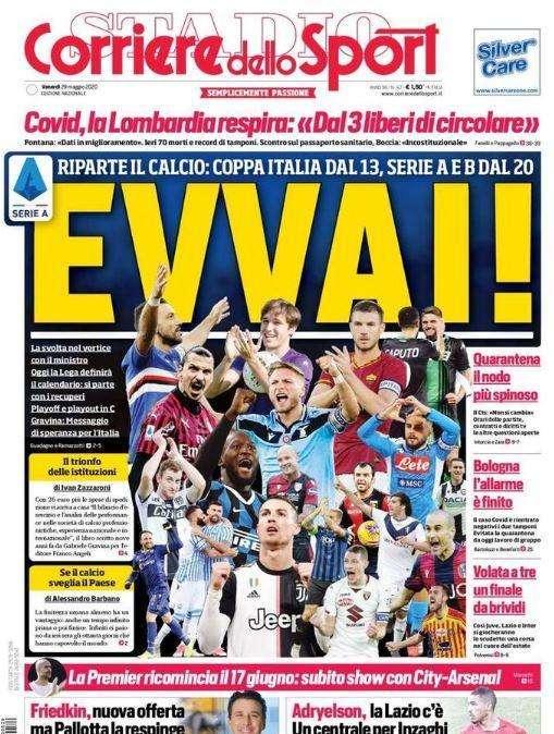L'apertura del Corriere dello Sport sulla ripresa: "Evvai!"