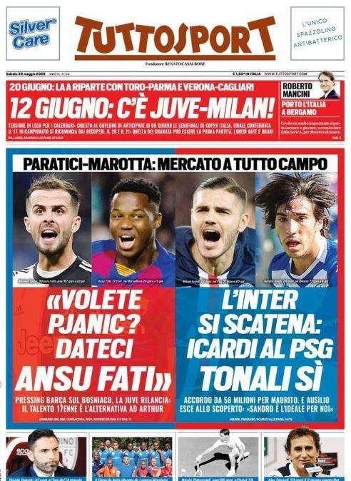 Le aperture di Tuttosport: "Volete Pjanic? Dateci Ansu Fati" e "Inter: Icardi al PSG, Tonali sì"
