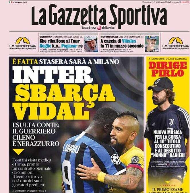  La Gazzetta dello Sport in apertura: "Inter, sbarca Vidal"