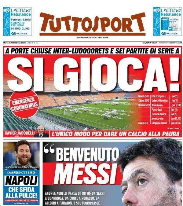 Prima pagina  Tuttosport, parla Agnelli: "Benvenuto Messi"